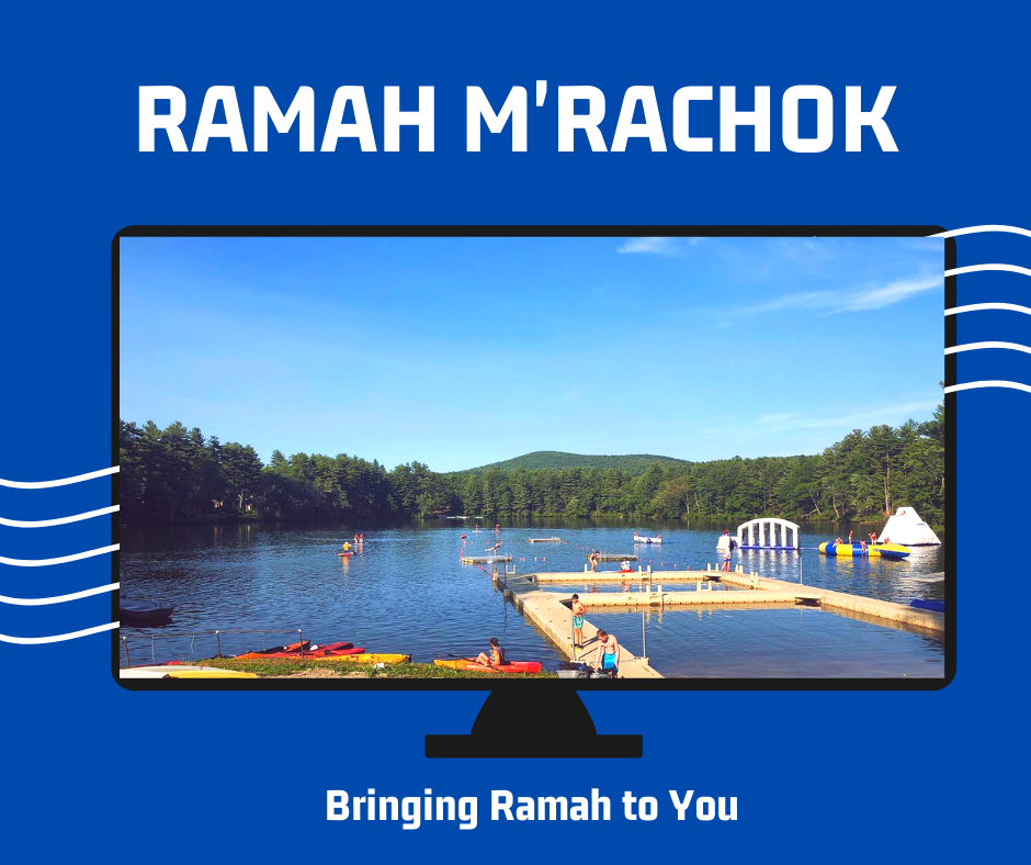 Ramah M'Rachok!  Camp Ramah